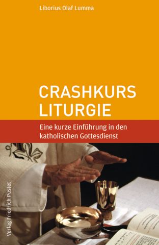 Crashkurs Liturgie